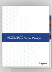 Meeting the Demands of Flexible Data Center Design
